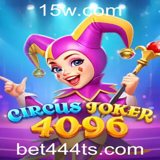 Descubra o Universo de 'CircusJoker4096' com a Chave 'bet444'