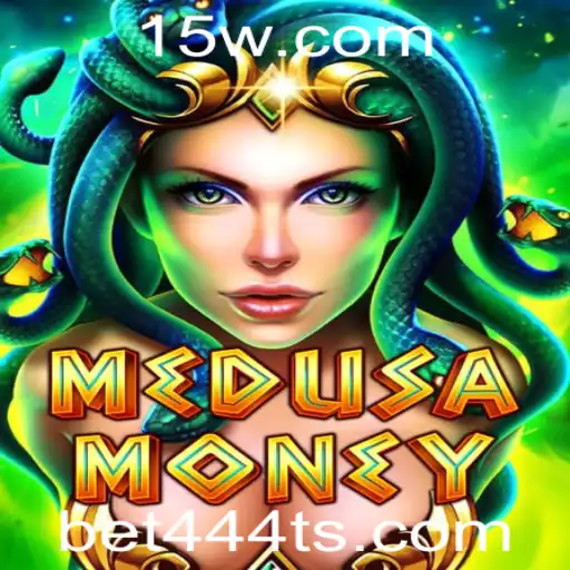 MedusaMoney: Descubra o Novo Jogo Sensação com bet444
