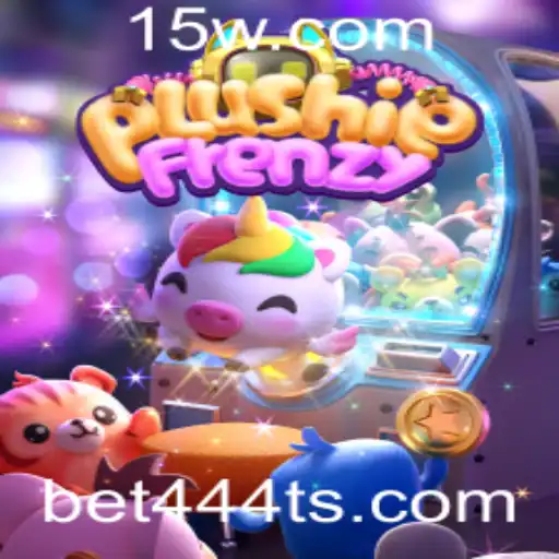 Descubra o Mundo Encantado de PlushieFrenzy com a Palavra-Chave bet444